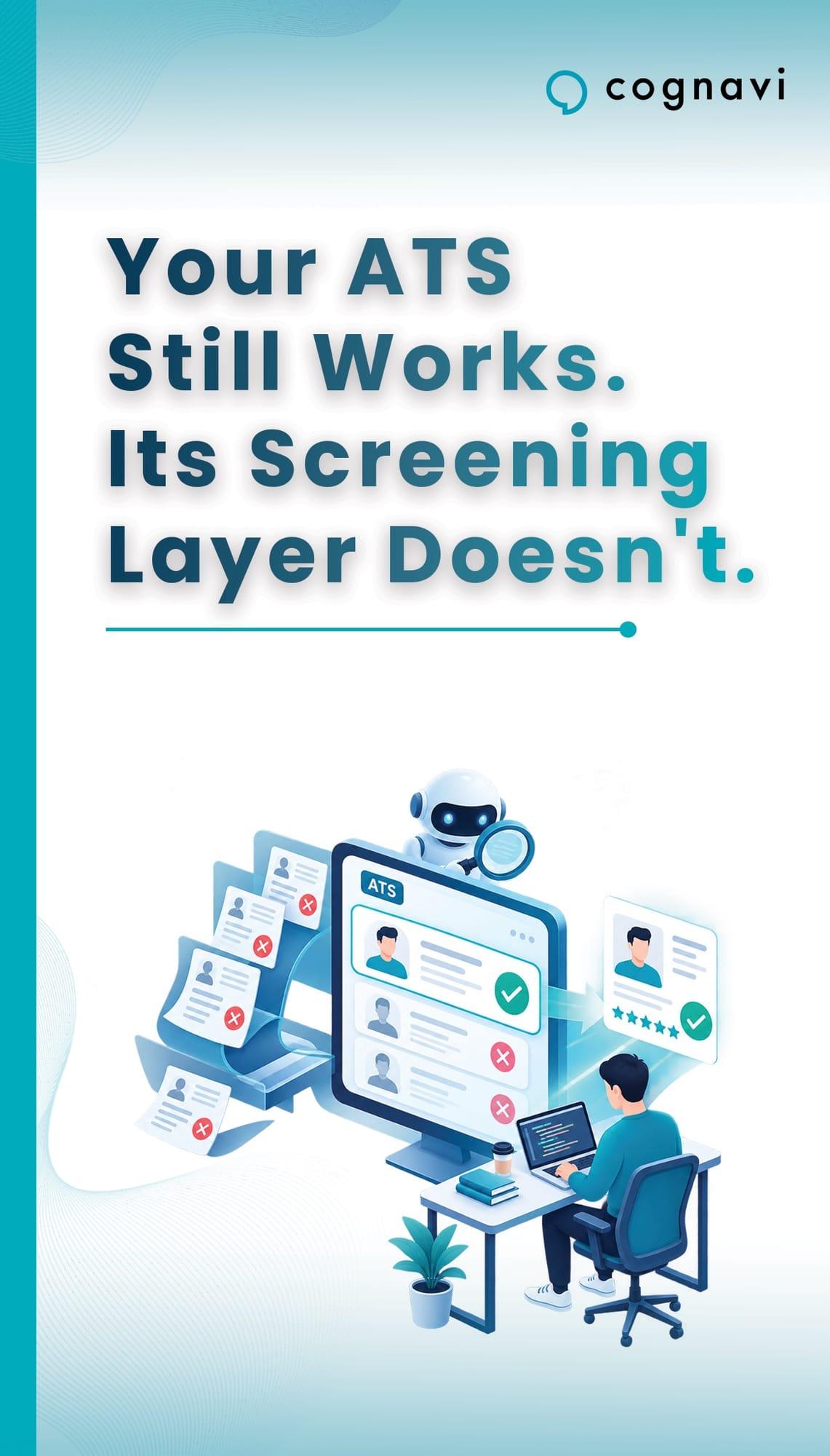 Your ATS Still Works. Its Screening Layer Doesn't.
